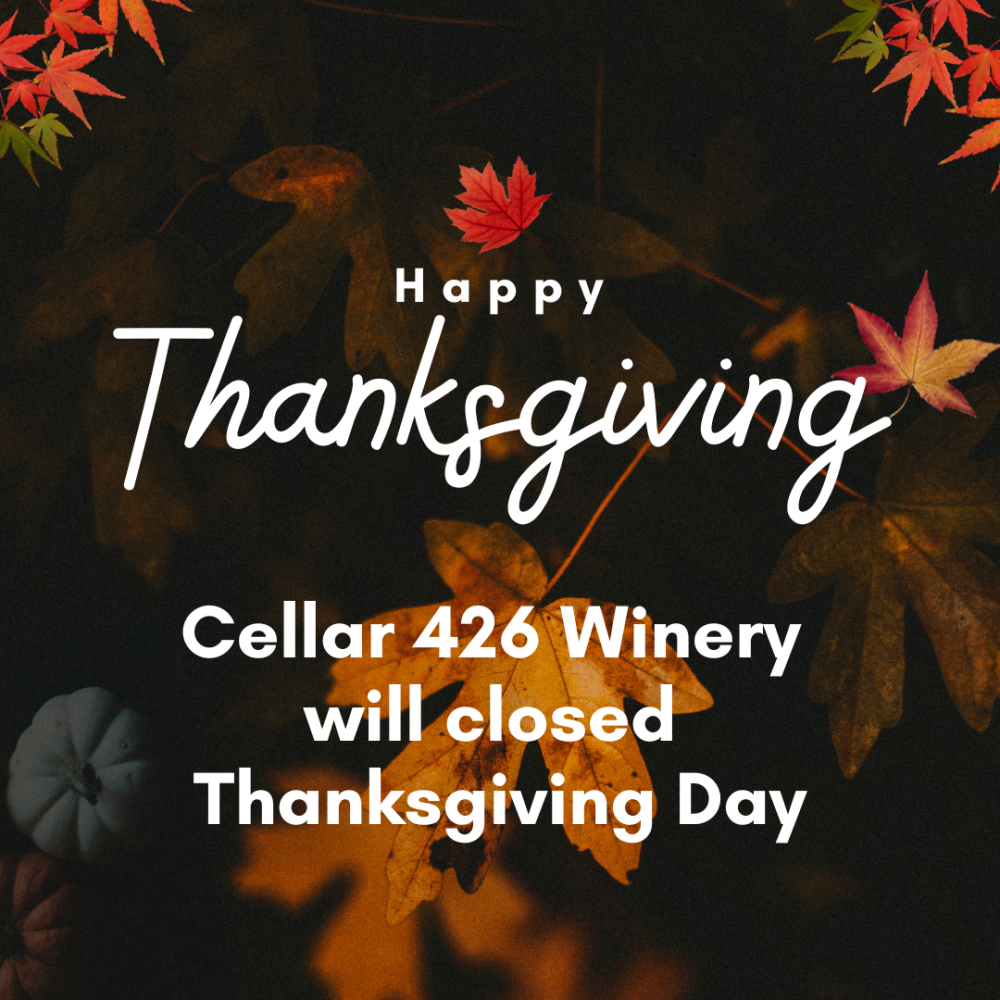 Closed Thanksgiving Day Cellar 426 Vineyard, Winery, Ashland, NE